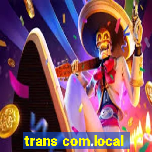 trans com.local